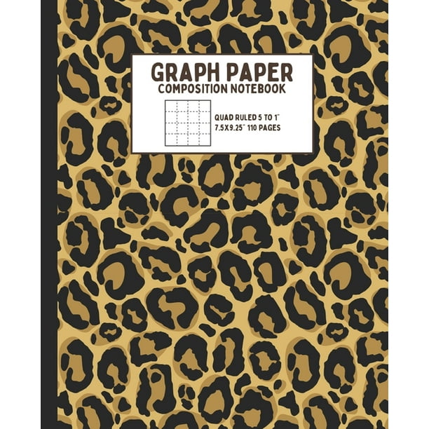 graph paper composition notebook quad ruled 5 squares to 1 inch grid paper science math graphing notebook 5x5 7 5 x 9 25 leopard print pattern paperback walmart com