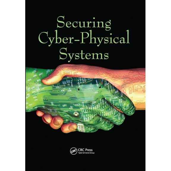 Securing Cyber-Physical Systems, (Paperback)