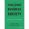 thumbnail image 1 of Pre-Owned The Challenge for Business and Society: From Risk to Reward (Hardcover) 1119433886 9781119433880, 1 of 1