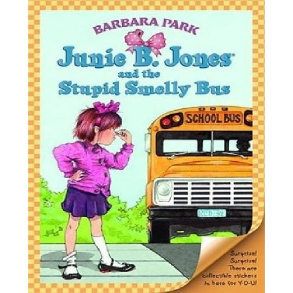 Junie B. Jones and the Stupid Smelly Bus (Junie B. Jones, No. 1)