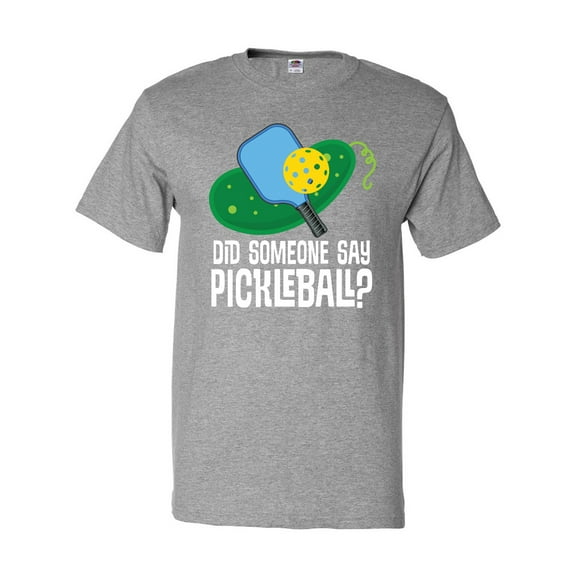Inktastic Did Someone Say Pickleball T-Shirt