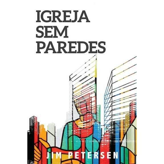 Igreja Sem Paredes, (Paperback)