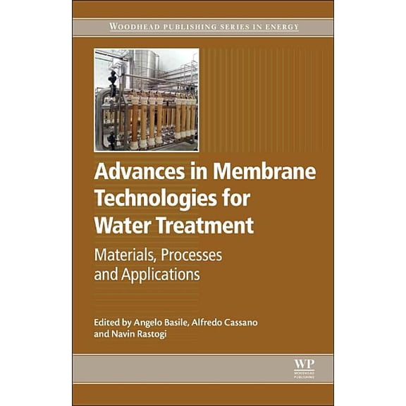 Woodhead Publishing Energy Advances in Membrane Technologies for Water Treatment: Materials, Processes and Applications, (Hardcover)