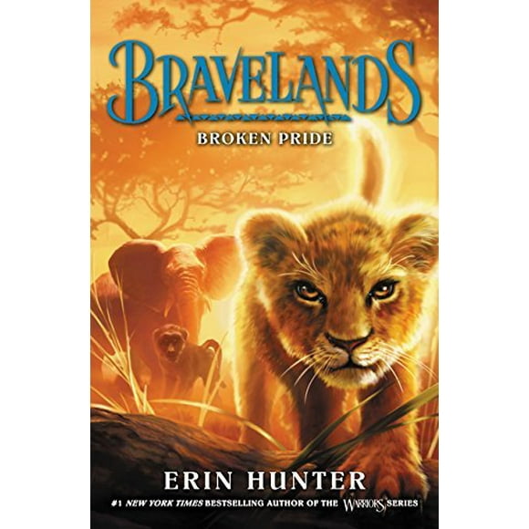 Broken Pride (Bravelands, Bk. 1)