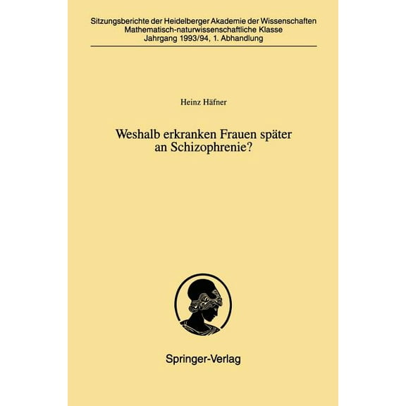 Weshalb Erkranken Frauen SpÃ¤ter an Schizophrenie?, (Paperback)