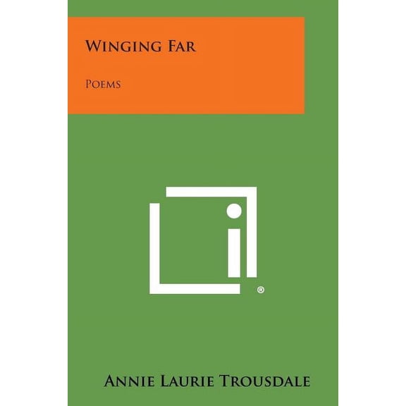 Winging Far: Poems (Paperback)