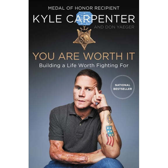 You Are Worth It: Building a Life Worth Fighting For