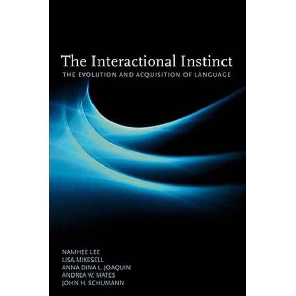 Pre-Owned The Interactional Instinct: The Evolution and Acquisition of Language (Paperback) 0195384237 9780195384239