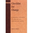 thumbnail image 1 of Pre-Owned Checklist for Change: A Pragmatic Approach for Creating and Controlling Change (Paperback) 0810842939 9780810842939, 1 of 2