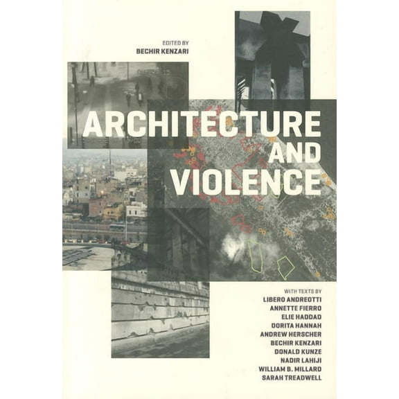 Architecture and Violence (Paperback)