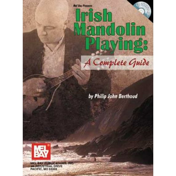 Pre-Owned Mel Bay Irish Mandolin Playing: A Complete Guide (Paperback) 078667072X 9780786670727