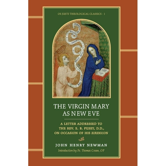OS Justi Theological Classics The Virgin Mary as New Eve, Book 1, (Hardcover)