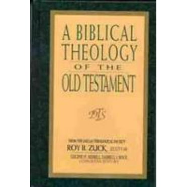 Pre-Owned A Biblical Theology of the Old Testament (Hardcover) 0802407382 9780802407382