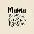 thumbnail image 4 of Inktastic Mama is My Bestie Boys or Girls Baby T-Shirt, 4 of 5