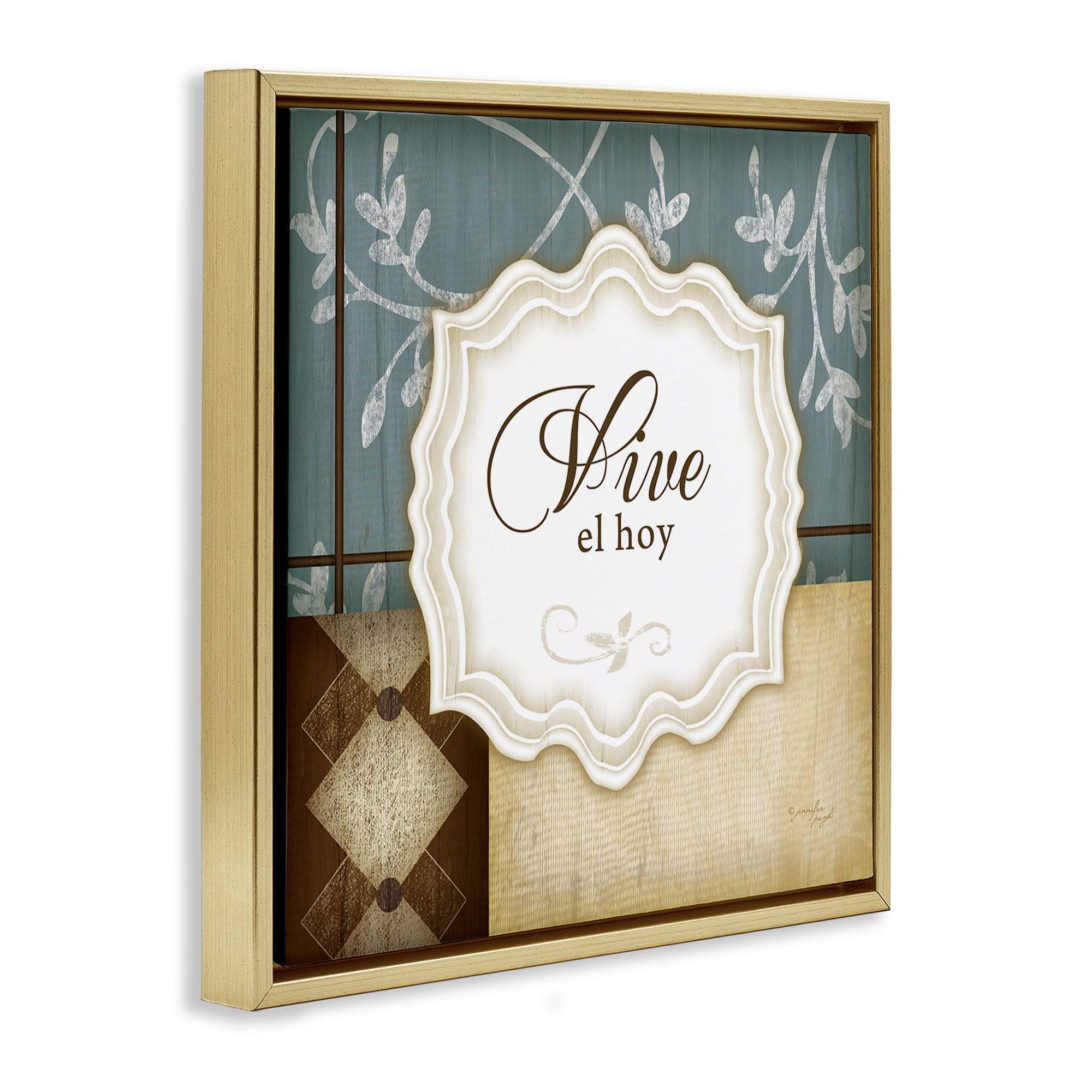 Stupell Industries Vive el Hoy Tradicional Inspirational Quotes & Sayings Painting Gold Floater Framed Art Print Wall Art, 25 x 25