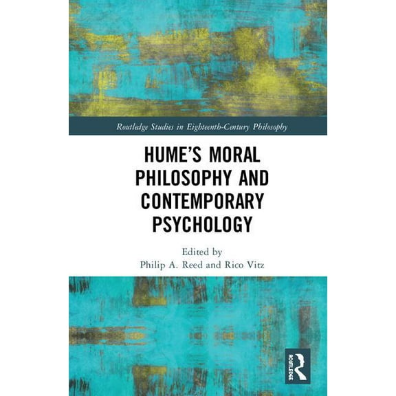 Routledge Studies in Eighteenth-Century  Hume's Moral Philosophy and Contemporary Psychology, (Hardcover)