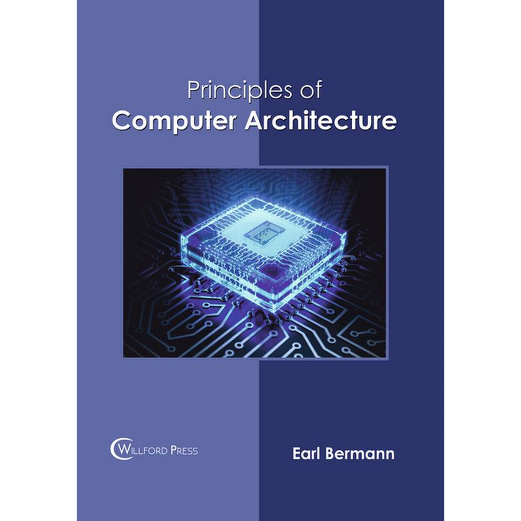 Principles of Computer Architecture (Hardcover)