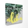 thumbnail image 2 of Stupell  'You Had Me at Aloha' Stretched Canvas Wall Art 24 x 24, 2 of 3