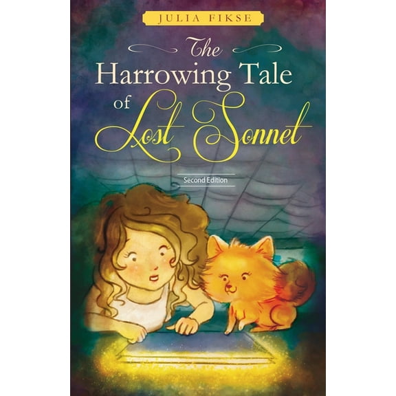 The Harrowing Tale of Lost Sonnet, (Paperback)