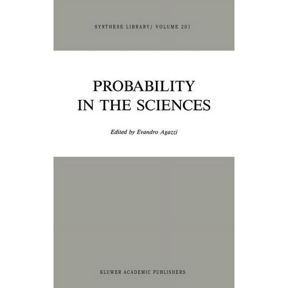 Synthese Library Probability in the Sciences, Book 201, (Hardcover)