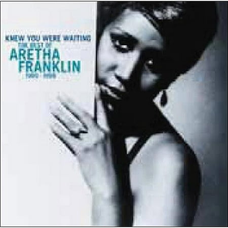 Knew You Were Waiting: The Best Of Aretha Franklin