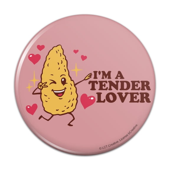 I'm a Tender Lover Chicken Nugget Funny Humor Pinback Button Pin