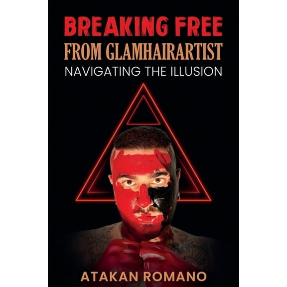 Breaking Free from Glamhairartist, (Paperback)