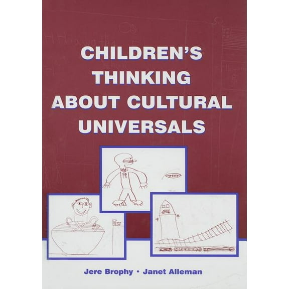 Children's Thinking About Cultural Universals, (Hardcover)
