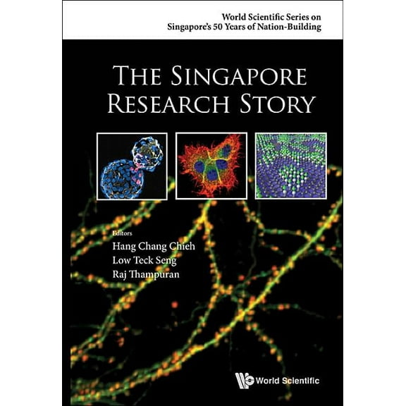 World Scientific Singapore's 50 Yea The Singapore Research Story, Book 0, (Paperback)