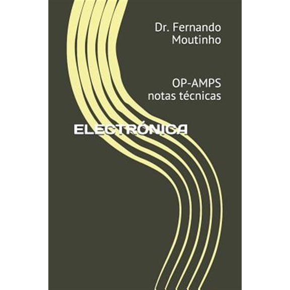 Pre-Owned Electrnica: OP-AMPS notas tcnicas (Paperback)