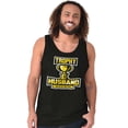 thumbnail image 4 of Trophy Husband Better Than Yours Tank Top Sleeveless Tee Men Brisco Brands S, 4 of 6