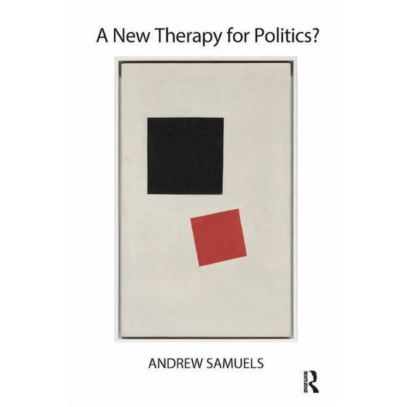 A New Therapy for Politics?, (Paperback)