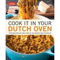 thumbnail image 2 of Cook It in Your Dutch Oven : 150 Foolproof Recipes Tailor-Made for Your Kitchen's Most Versatile Pot (Paperback), 2 of 2