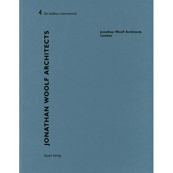 De Aedibus International Jonathan Woolf Architects - London: de Aedibus International 4, Book 4, (Paperback)