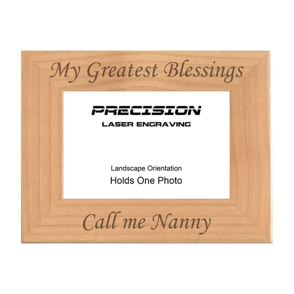 PrecisionNC Grandma Gifts My Greatest Blessings Call Me Nanny Engraved Natural Wood Picture Frame from Grandchildren 4x6 Landscape