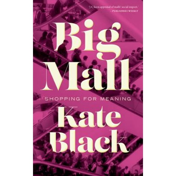 Pre-Owned Big Mall (Paperback) 155245472X 9781552454725