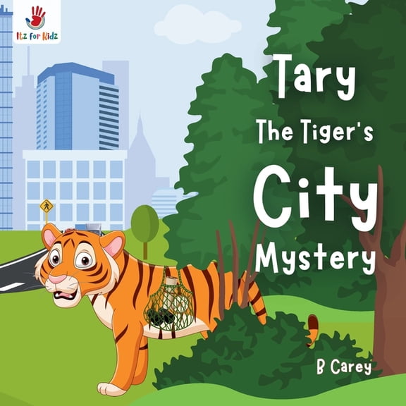Animal Adventures: Wordless Picture Book Tary the Tiger's City Mystery: A wordless picture book for Children who love adventure, friendship, and unexpected surpr, (Paperback)
