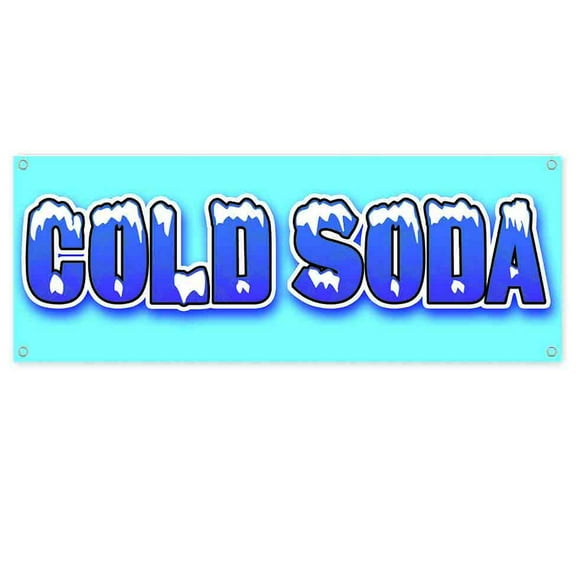 Cold Soda 13 oz Vinyl Banner With Metal Grommets