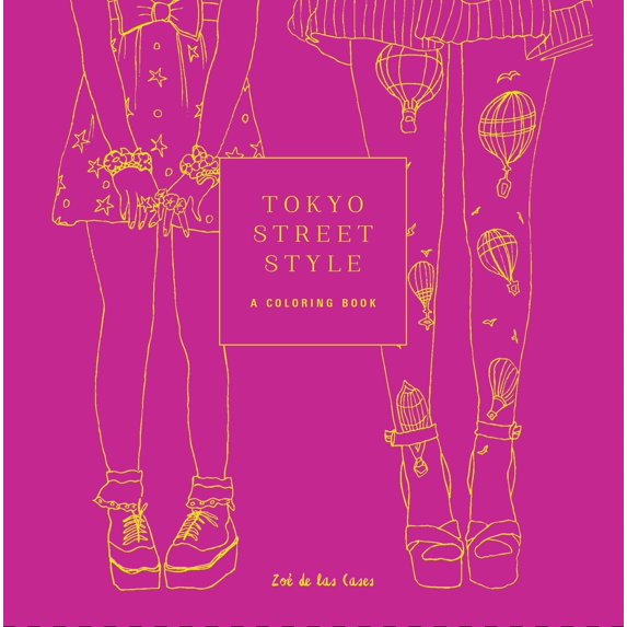 Pre-Owned Tokyo Street Style: A Coloring Book (Street Style Coloring Books) Paperback