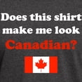thumbnail image 3 of CafePress - Make Me Look Canadian Dark T Shirt - Men's Classic Graphic Cotton T-Shirt, 3 of 4
