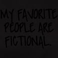 thumbnail image 3 of CafePress - My Favorite People Are Fictional T Shirt - Women's Traditional Fit Dark T-Shirt, 3 of 4