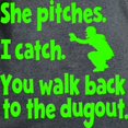 thumbnail image 3 of CafePress - SHE PITCHES, I CATCH Women's Dark T Shirt - Women's Traditional Fit Dark T-Shirt, 3 of 4