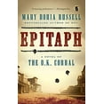 thumbnail image 2 of Epitaph: A Novel of the O.K. Corral, (Paperback), 2 of 3
