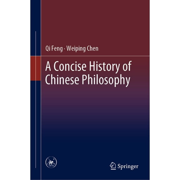 A Concise History of Chinese Philosophy, (Hardcover)