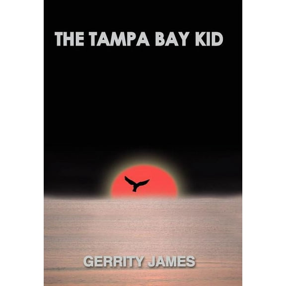 The Tampa Bay Kid (Hardcover)