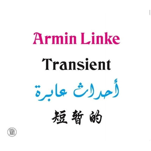Armin Linke : Transient (Hardcover)