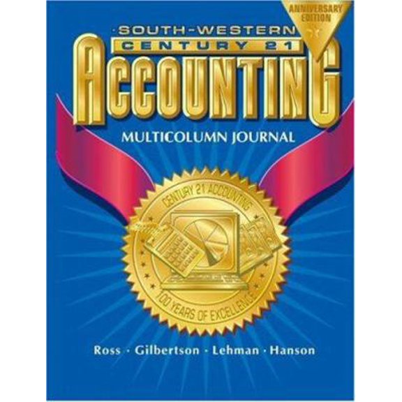 Pre-Owned Century 21 Multicolumn Journal Accounting Anniversary Edition, Introductory Course Chapters 1-17, 7e (Hardcover) 0538435259 9780538435253