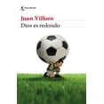 thumbnail image 1 of Dios es redondo, de Villoro, Juan, Seix Barral, Blanda, 1 of 3