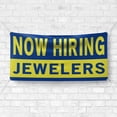 thumbnail image 4 of Now Hiring Jewelers 13 oz Heavy Duty Vinyl Banner Jeweler Jobs Available Goldsmith Help Wanted Sign for Business Advertising Indoor/Outdoor Single-Sided with Metal Grommets (4x6 ft, Bl & Ye), 4 of 6