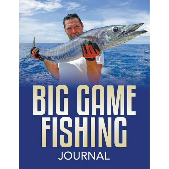 Big Game Fishing Journal (Paperback)